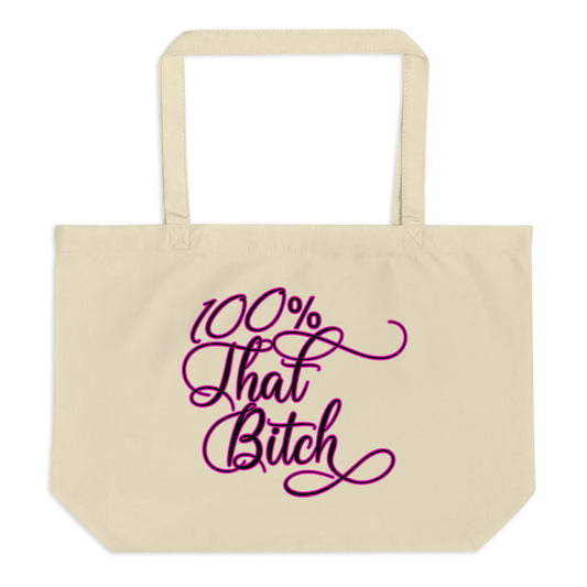 TRAP QUEEN ESSENTIALS LARGE ORGANIC TOTE BAG _ 100% That Bitch_AFFIRMATION Collection